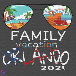 Family Vacation Orlando 2021 Svg, Trending Svg, Family Svg, Family Vacation Svg,