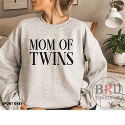 Mom Of Twins Sweatshirt, Gift For Twin Mom, Twin Mama Sweatshirt, Twin Pregnancy Announcement, New Mom Gift, Sweatshirt