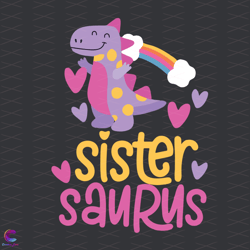 Sister Saurus Svg, Trending Svg, Sister Svg, Sisters Day Svg, Saurus Svg, Funny