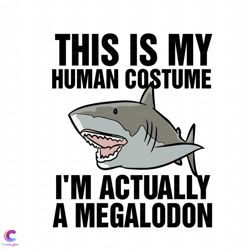 This Is My Human Costumem Really A Megaloon Svg, Trending Sv