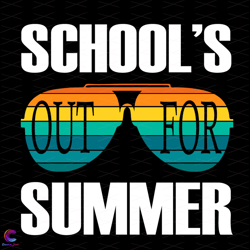 Schools Out For Summer Svg, Trending Svg, School Svg, Sungla
