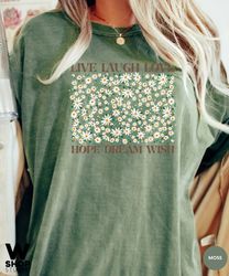 Flower Shirt, Gift For Her, Oversized Aesthetic Tee, Floral Graphic Tee, Live Laugh Love Shirt, Womens Wildflower T-shir