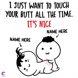 I Just Want To Touch Your Butt All The Time Svg, Trending Svg, Touch The Butt, Touch You Butt, Naughty Couple, Couple Sv
