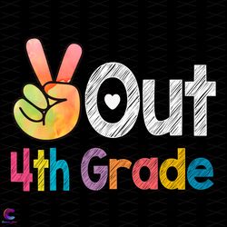Peace Out 4th Grade Svg, Trending Svg, Peace Out Svg, Back T
