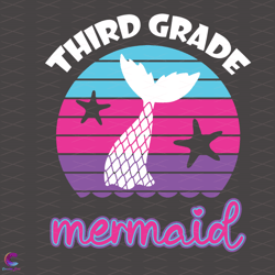 Third Grade Mermaid Svg, Trending Svg, Mermaid Svg, 3rd Grade Svg, Fir