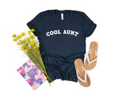 Cool Aunt Shirt, Auntie Shirt, Best Aunt tee, Fabulous Aunt Shirt, Best Aunt Ever Shirt, Favorite Aunt Shirt, Funtie Shi