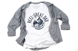 Reel Great Dad Shirt, Fishing Gift for Dad, Fishing Lover, Dad Shirt, Bass Fishing Shirt for Dad, Best Gift For Dad
