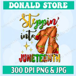 Steppin' In To Juneteenth Heels Png Sublimation Design, Juneteenth Celebrating 1865 Png, Black History Png,1865 Vibes