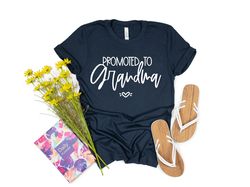 Promoted to Grandma Shirt, Grandma  T Shirt, Pregnancy Reveal, Baby Announcement, Grandma To Be, Grandparents to be