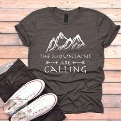 Mountains Are Calling Shirt, The Mountains Are Calling T-shirt, Hiking, Trailing, Mountain Climbing Tees
