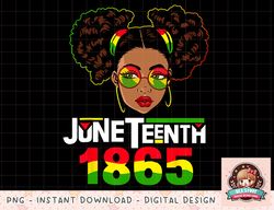 Juneteenth 1865 African Black Woman Queen Proud Freedom png, instant download, digital print