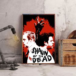Shaun of the Dead Wall Art, Movie Poster, Movie Decoration, Movie Wall Art, Movie Decoration, Shaun of the Dead Poster