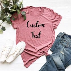 Custom Shirt, Custom Shirts, Custom T-shirt, Personalized T-shirt, Personalized Shirt, Custom Unisex Shirts, Custom Prin