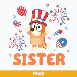 Bluey Bingo Sister 4th Of July Png, 4th Of July Png, Bluey 4th Of July Png, Bluey Patriotic Png Digital File