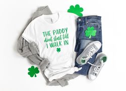 The Paddy Don't Start Shirt,Funny St. Patrick's Day Shirt,Shamrock Tee,Patrick's Day Gift,Patrick's Day Family Matching