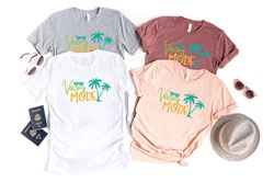 Vacation Shirt, Vacay Mode Shirt, Vacation Shirts for Women, Funny Travel Shirt, Vacay Mode, Vacation Tees,Traveler Gift