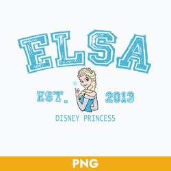 Elsa Est.2013 Disney Princess Png, Princess Family Trip 2023 Png, Elsa Princess Png Digital File