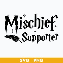 Mischief Supporter Svg, Harry Potter Svg, Harry Potter Cricut Svg, Png Digital File