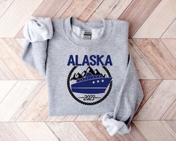 Alaska cruise 2023 Sweatshirt,Matching Cruise Shirts,Cruise 2023 Shirts,Matching Family Outfits,Besties Cruise Vacation