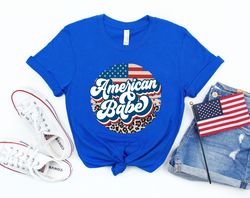 American Babe Shirt, Fourth Of July Shirt, American Shirts, 4th Of July, Patriotic Shirt,Patriotic Family Shirts,Memoria