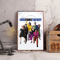 The Big Bang Theory Wall Art, The Big Bang Theory Poster, Movie Poster, Movie Decoration, Sitcom Poster
