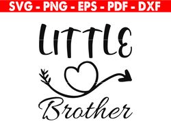 Little Brother Svg, Fun Shirt Design Cute Svg Vector, Family Birthday Shirt Celebration Party Svg, Cricut Svg File