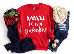 Mama Is My Valentine Shirt, Valentine Daddy and Heart Shirt Day Tshirt, Daddy Valentine Day Tee, Daddy Lover Tee, Mama K