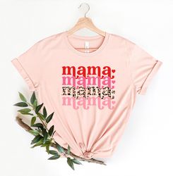 Mama Valentines Leopard Valentines Day Shirt,Valentines Day Shirts For Woman,Latte Valentine Shirt,Valentines Day Gift,V