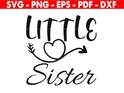 Little Sister Svg File For Cricut And Silhouette Cameo, Matching Sister Svg, Sister Svg Set,  Little, Baby Sister
