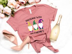 Mardi Gras Shirt,Parading with My Gnomies Shirt,Fat Tuesday Shirt,Flower de luce Shirt,Louisiana Shirt,New Orleans Shirt