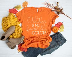 October is my favorite color Shirt,Thankful Fall, Fall Shirt,Fall Family Shirts, Thanksgiving Shirts, Blessed Shirt,Cute