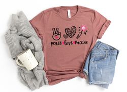 Peace love vaccinate Shirt,Quarantine Valentines,Valentines Day Shirt For Woman,Heart Shirt,Cute Valentine Shirt,Shirt,V