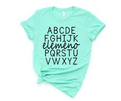 Alphabet Elemeno Shirt,Happy First Day of School Shirt,Teacher Gift,Gift for Teachers,Teacher Appreciation,Back to Schoo