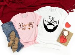 Beauty And The Beard Shirt,Valentines Day Shirts For Woman,Heart Shirt,Cute Valentine,Valentines Day Gift,Matching Coupl