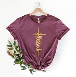 Blessed Shirt,Faith Shirt, Faith Cross Shirt, Christian Gift, Faith Gift, Christian Shirts ,Love and Grace Shirt,Faith C