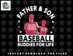 Baseball Buddies For Life - Father & Son Baseball png, sublimation, digital download