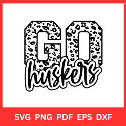 GO HUSKERS Svg Vector