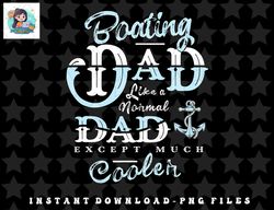 Boating Dad Gifts For Daddy Father Day Boat Men png, sublimation, digital download
