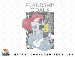 Disney The Little Mermaid Ariel Flounder Friendship Goals png, sublimation, digital download