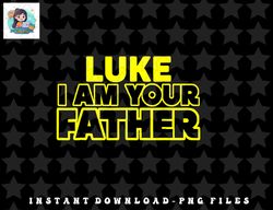 Great Funny Fathers Day T Shirt From Luke To His Father png, sublimation, digital download