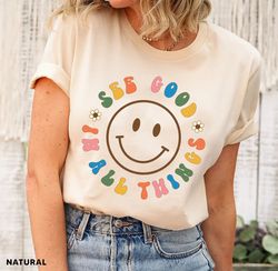 See Good In All Things T-Shirt, Retro Shirts, Groovy Aesthetic Shirt, Inspirational Shirt, Positivity Shirt, Retro Trend