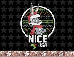 Looney Tunes Christmas Bugs Bunny Nice-ish png, sublimation, digital download