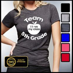Team 5th Grade Shirt, Teachers T-shirt, School Tees, Gifts For Teachers, Pre-K, 1st Grade, Kindergarten, Back To School