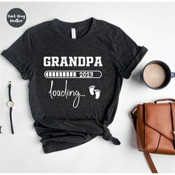 Grandpa 2023 Loading Shirt, Best Grandpa Ever, New Grandpa Shirt, Gift for Grandpa, Grandpa Shirt,Future Grandpa, Pregna