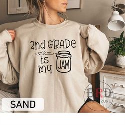 2nd Grade Teacher Gift, Sweatshirt For 2nd Grade Teacher, 2nd Grade Is My Jam, Christmas Gift For Teacher, Teacher Appre