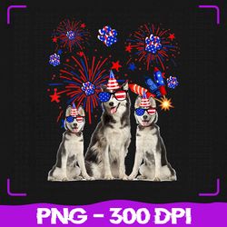 Funny Husky Dogs American Flag Png, Lover Happy 4th Of July Png, 4th of July Png, Sublimation, PNG Files, Sublimation