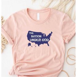 One Nation Under God Shirt, 4th of July Shirt, American Pride Shirt, Christian Military Support, In God We Trust, Patrio