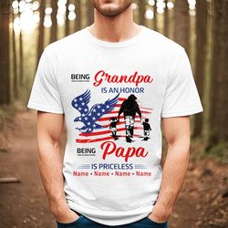 Personalized Being Grandpa Is An Honor Being Papa Is Priceless 4th Of July T-Shirt, American Eagle Flag Independence Day
