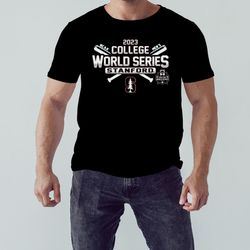 Stanford University Baseball 2023 College World Series Bound T-Shirt, Shirt For Men Women, Graphic Design, Unisex Shirt
