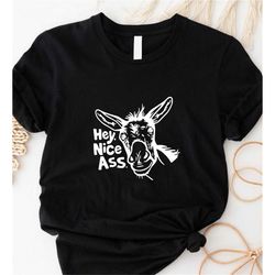 Hey Nice Ass ! Funny Cute Donkey with Bandana Shirt, Donkey Lover Shirt, Animal Lover Gift Shirt, Gift For Donkey Owner,